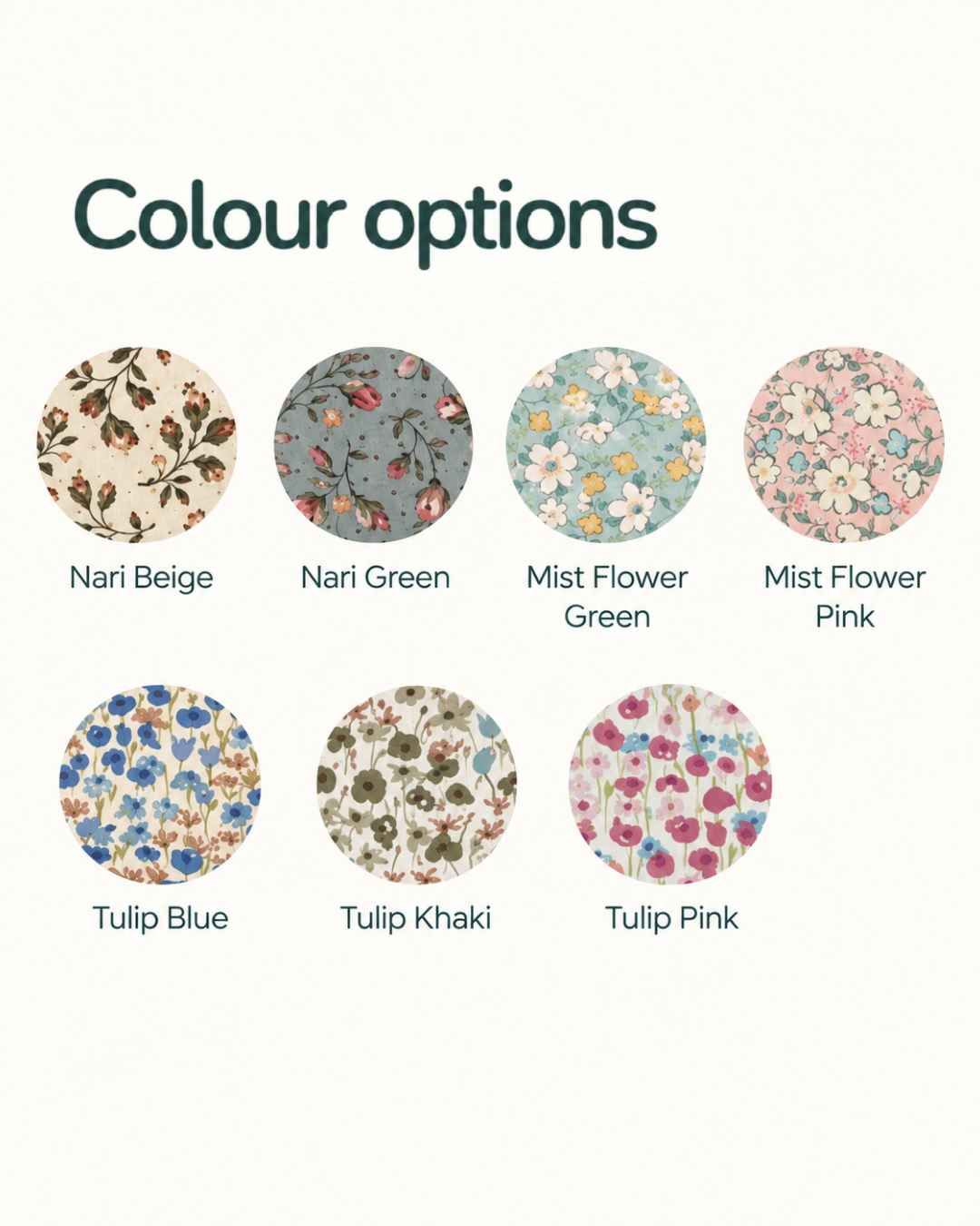A color options chart showing seven circular floral fabric or wallpaper swatches with labels: Nari Beige, Nari Green, Mist Flower Green, Mist Flower Pink, Tulip Blue, Tulip Khaki, and Tulip Pink on a white background.